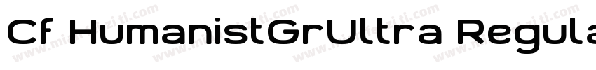 Cf HumanistGrUltra Regular字体转换